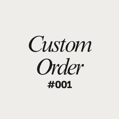 Custom order #01